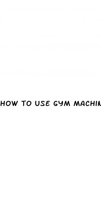 how to use gym machines for weight loss