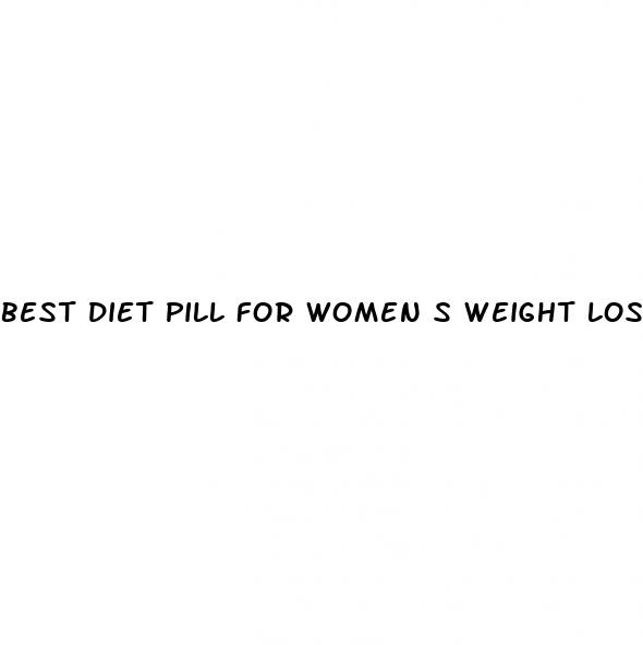 best diet pill for women s weight loss