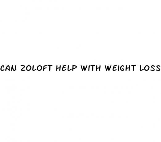can zoloft help with weight loss