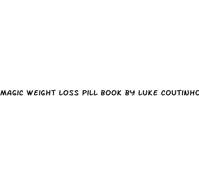 magic weight loss pill book by luke coutinho