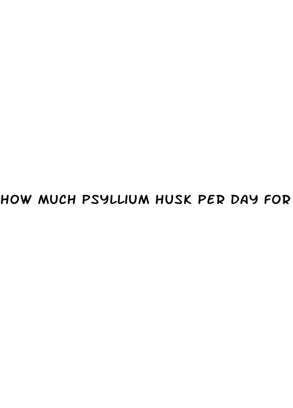 how much psyllium husk per day for weight loss