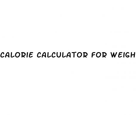 calorie calculator for weight loss