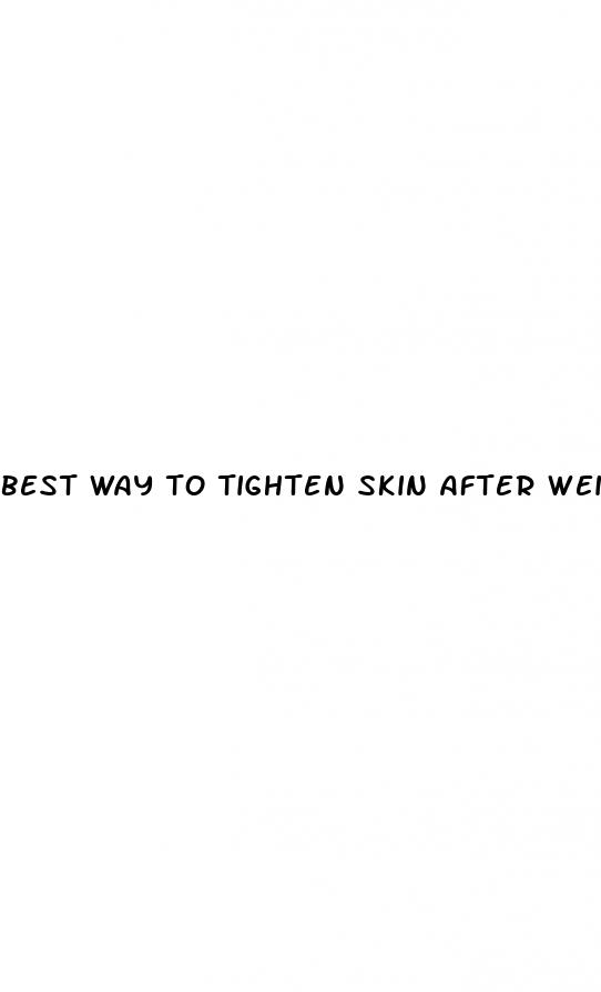 best way to tighten skin after weight loss