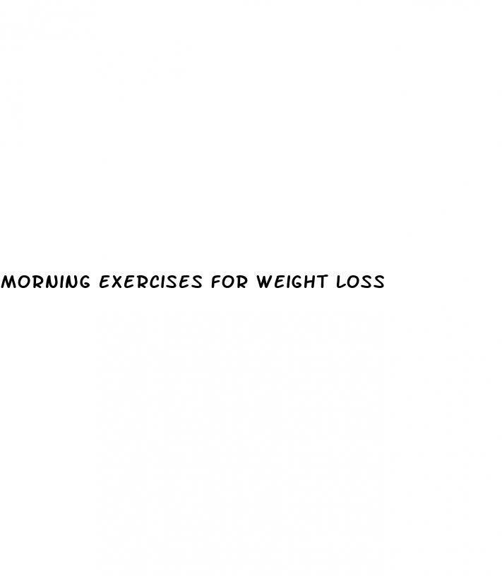 morning exercises for weight loss