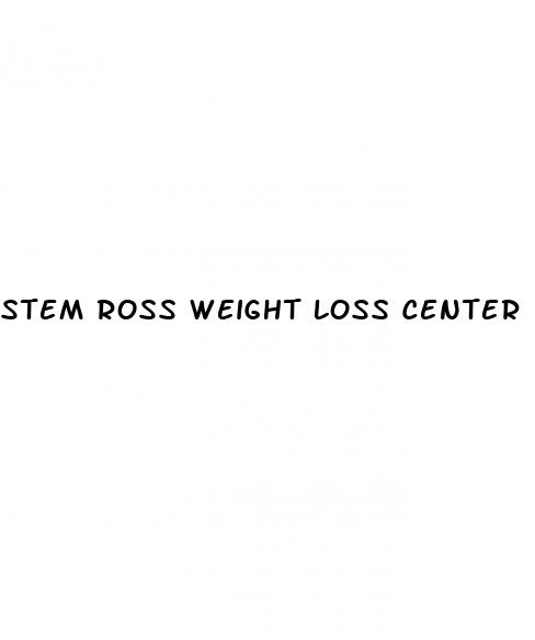 stem ross weight loss center