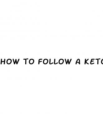 how to follow a keto diet for weight loss