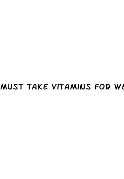 must take vitamins for weight loss