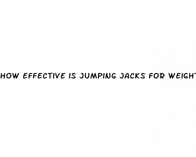 how effective is jumping jacks for weight loss