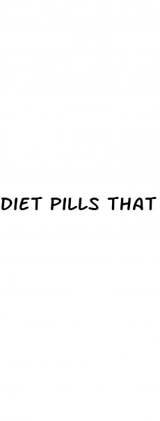 diet pills that cause extreme weight loss