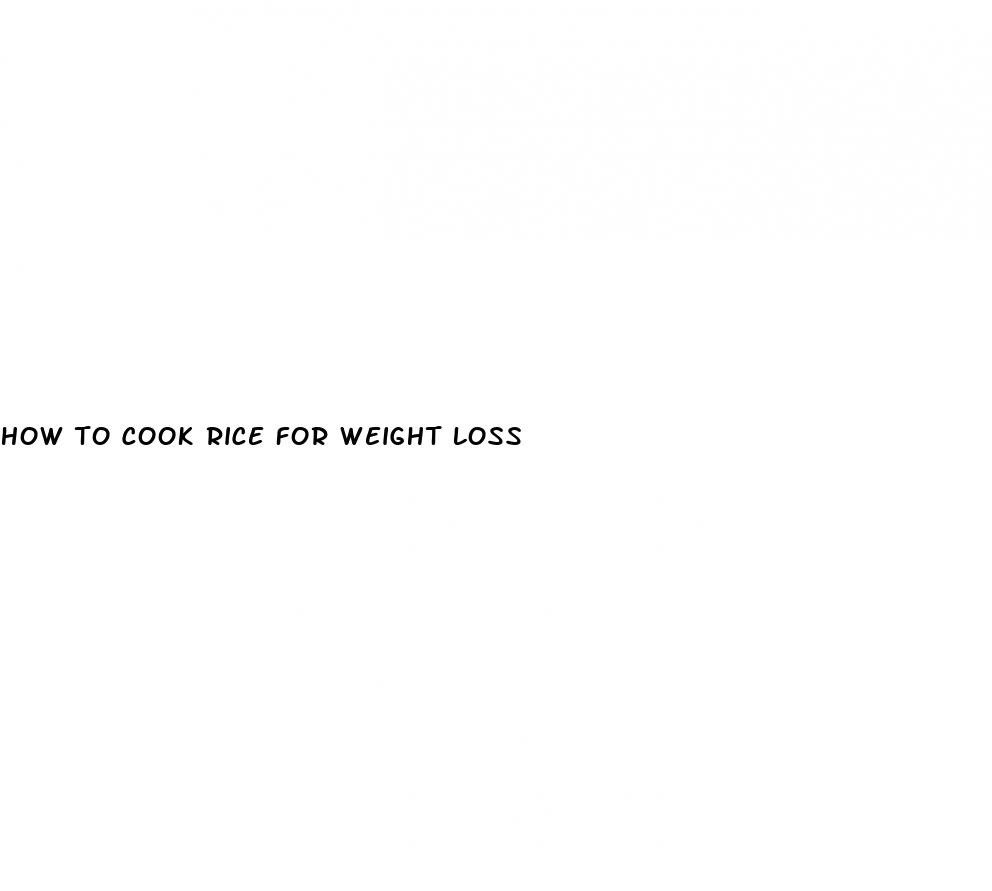 how to cook rice for weight loss