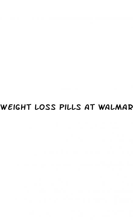 weight loss pills at walmarwalmart
