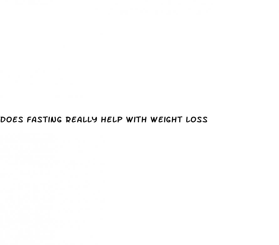 does fasting really help with weight loss