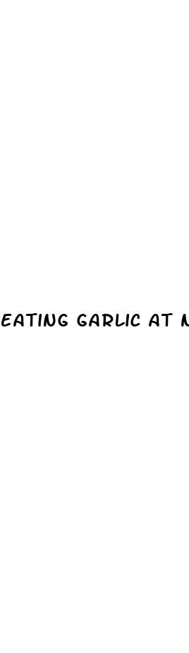 eating garlic at night for weight loss