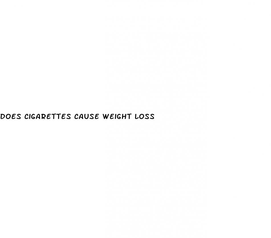 does cigarettes cause weight loss
