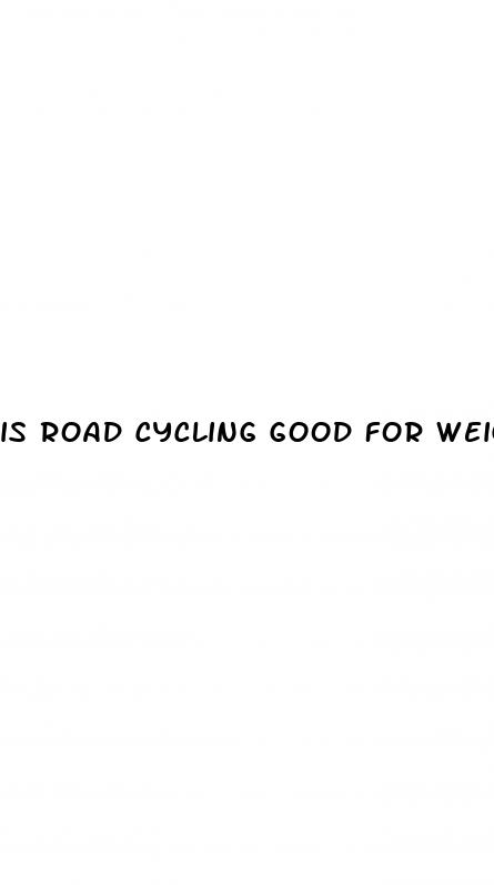 is road cycling good for weight loss