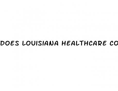 does louisiana healthcare connections cover weight loss surgery