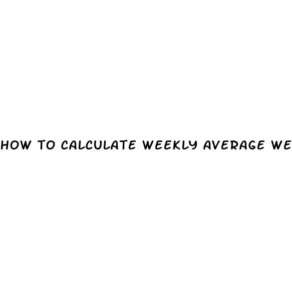 how to calculate weekly average weight loss