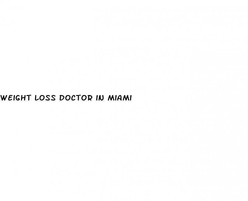 weight loss doctor in miami