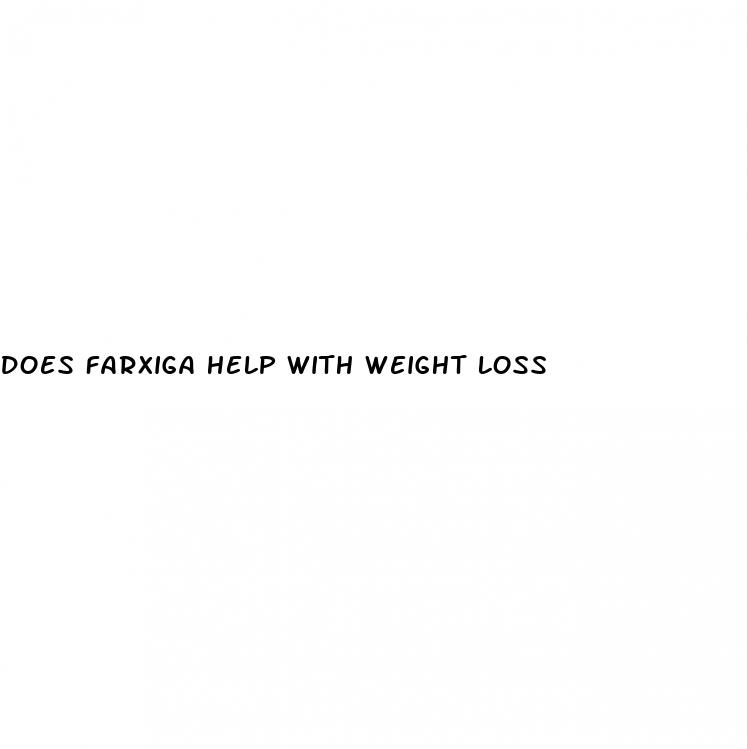 does farxiga help with weight loss