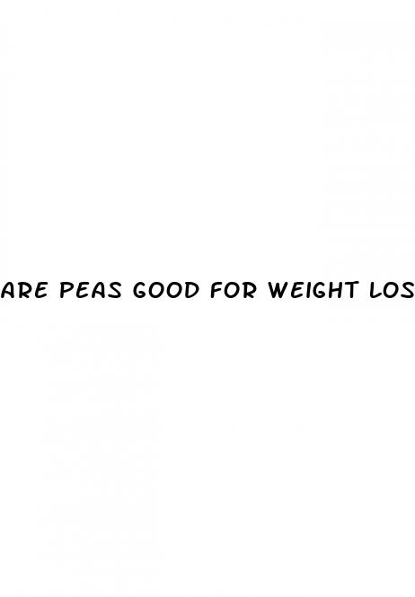 are peas good for weight loss