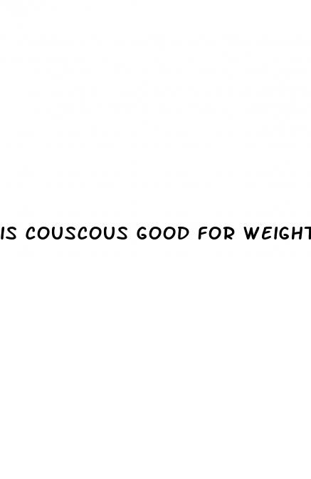 is couscous good for weight loss