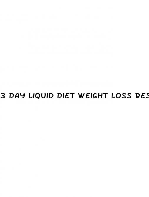 3 day liquid diet weight loss results