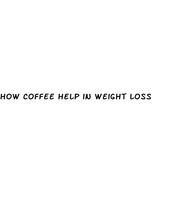 how coffee help in weight loss