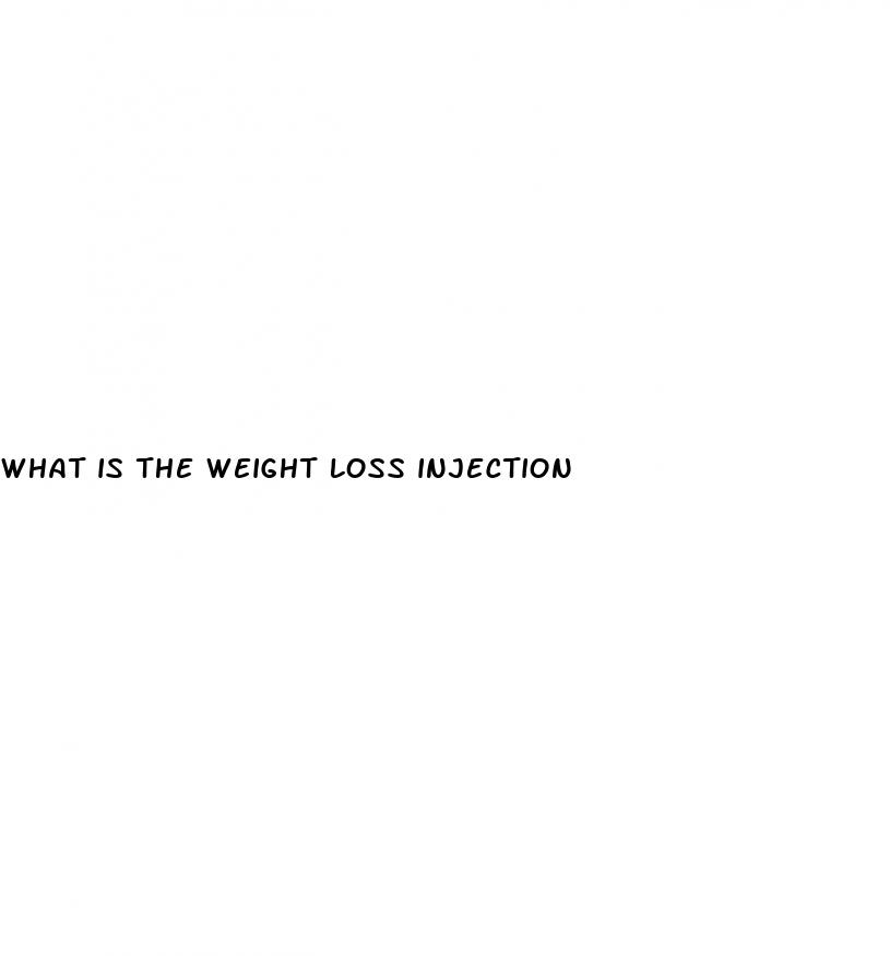 what is the weight loss injection