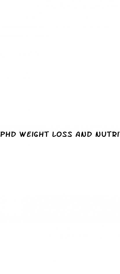 phd weight loss and nutrition