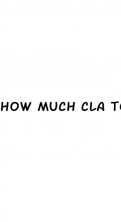 how much cla to take daily for weight loss