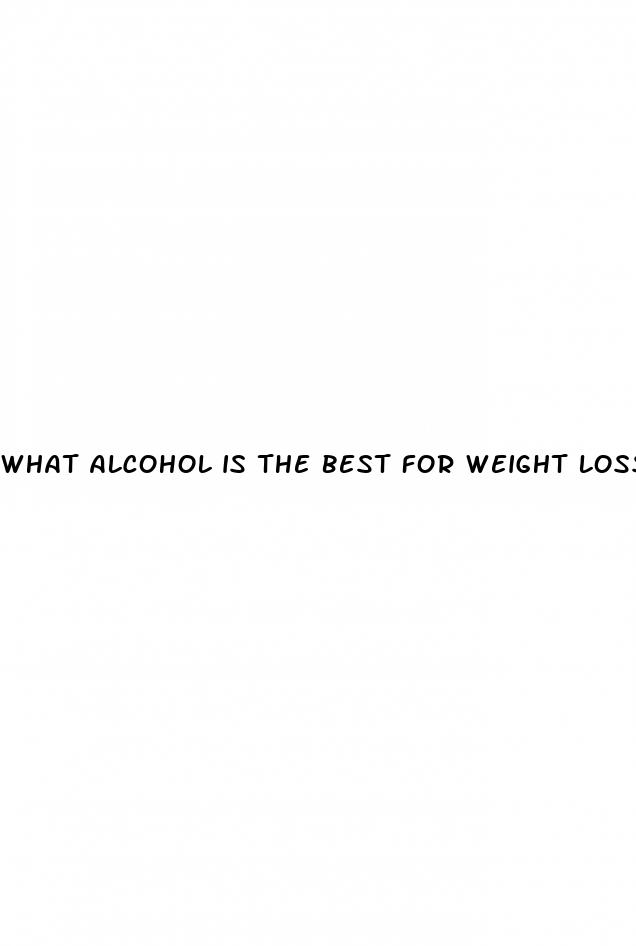 what alcohol is the best for weight loss