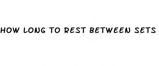 how long to rest between sets for weight loss
