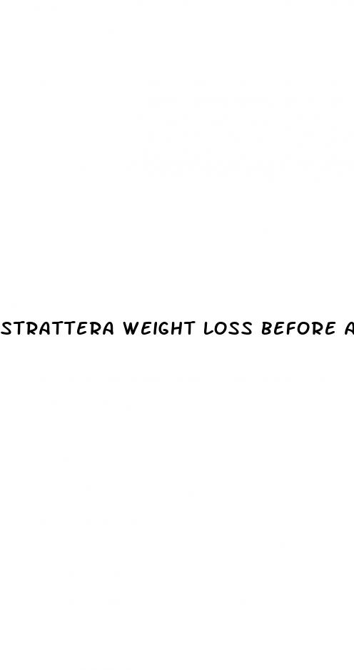 strattera weight loss before and after