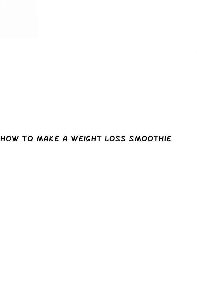 how to make a weight loss smoothie