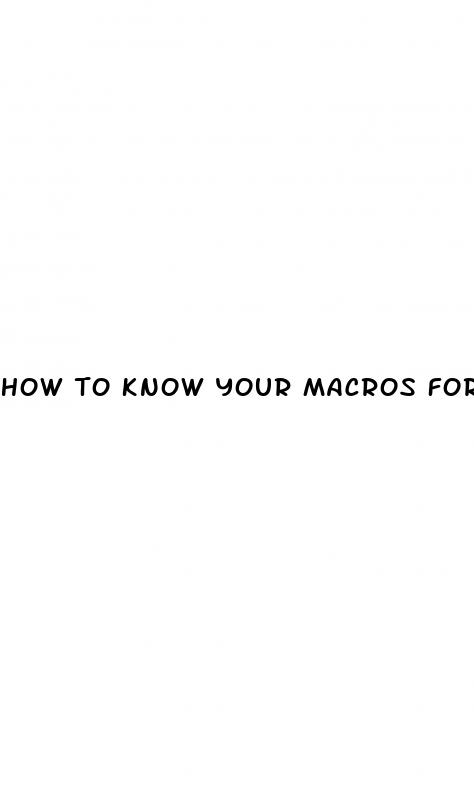 how to know your macros for weight loss