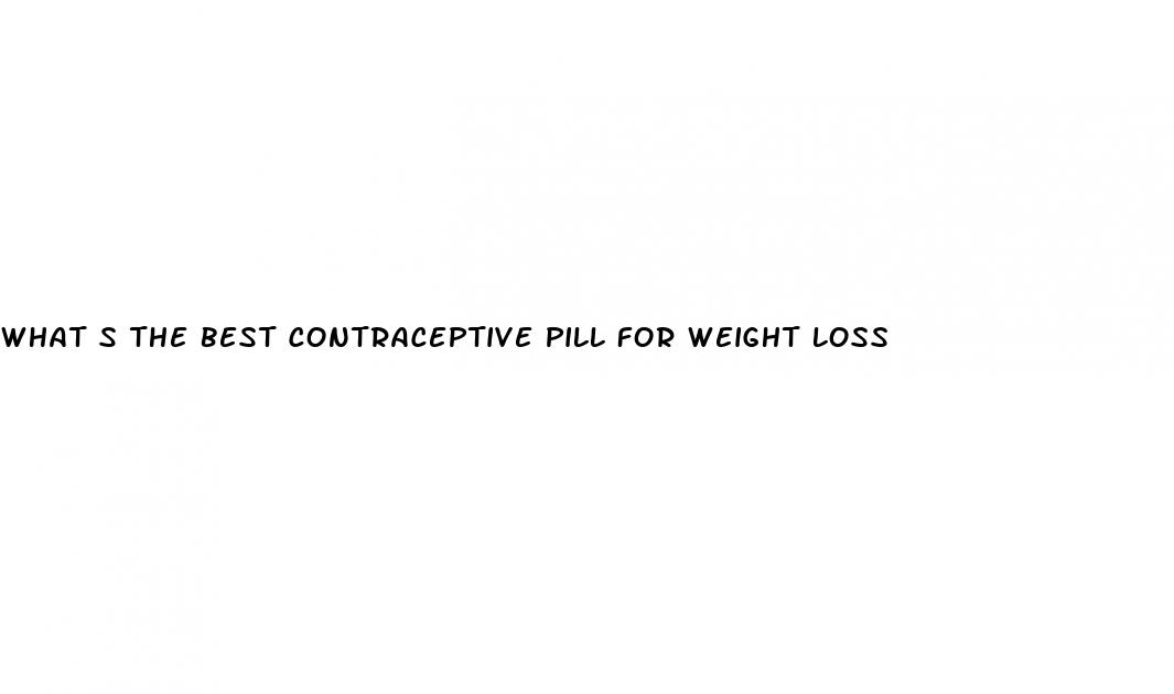 what s the best contraceptive pill for weight loss