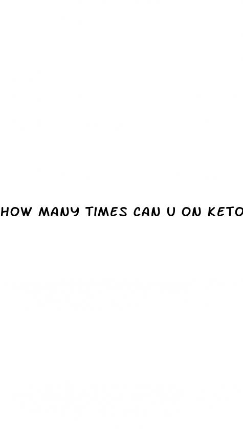 how many times can u on keto diet