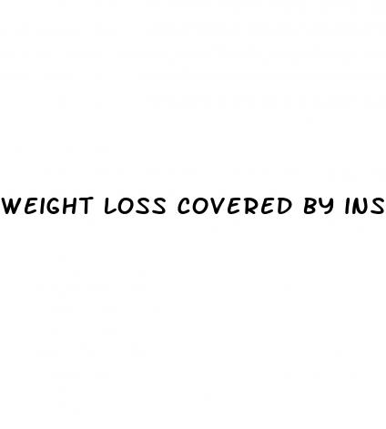 weight loss covered by insurance