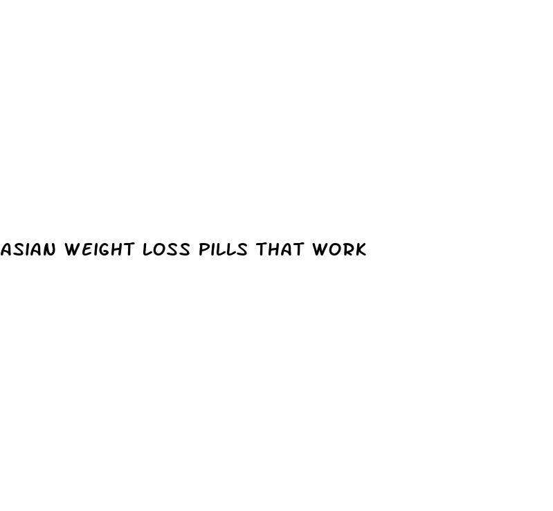 asian weight loss pills that work