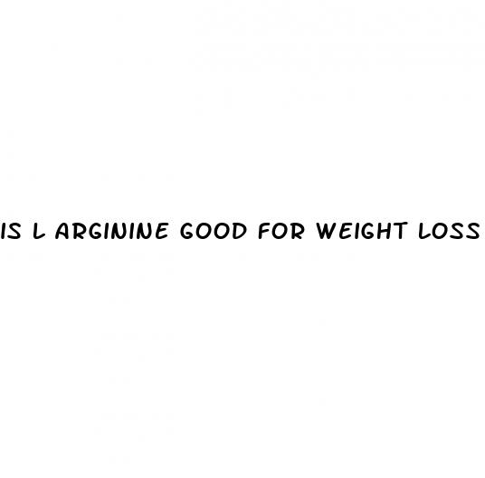 is l arginine good for weight loss