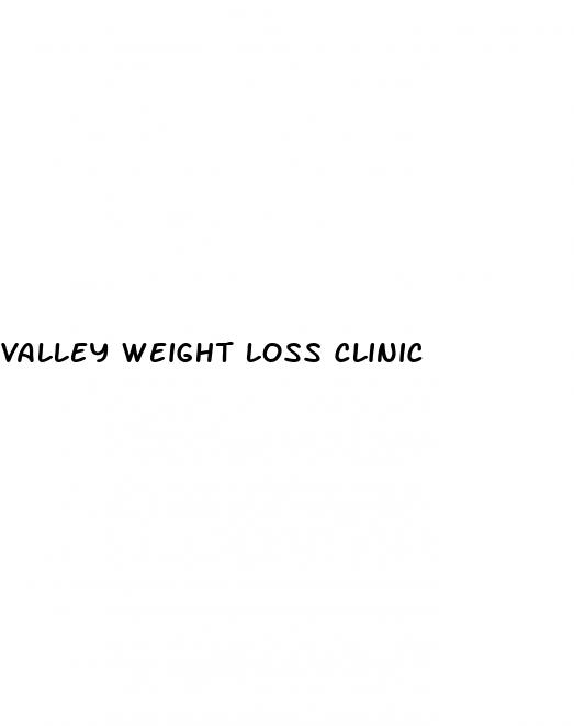 valley weight loss clinic