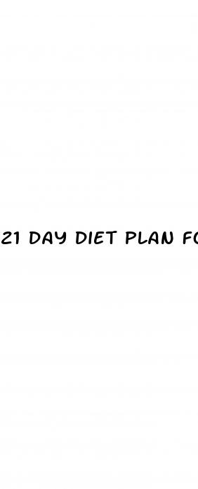 21 day diet plan for weight loss