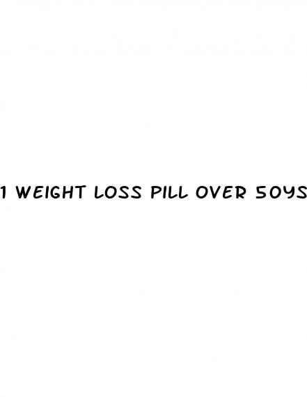 1 weight loss pill over 50ys old