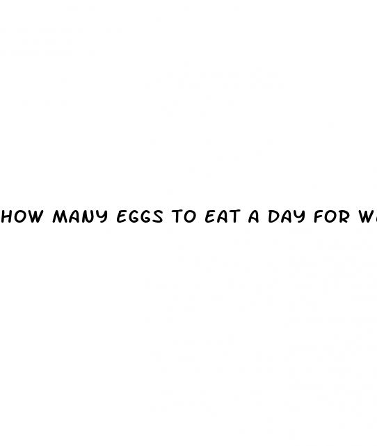 how many eggs to eat a day for weight loss