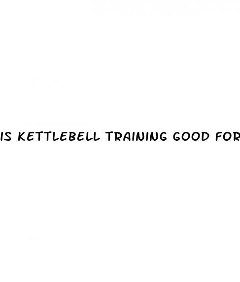 is kettlebell training good for weight loss