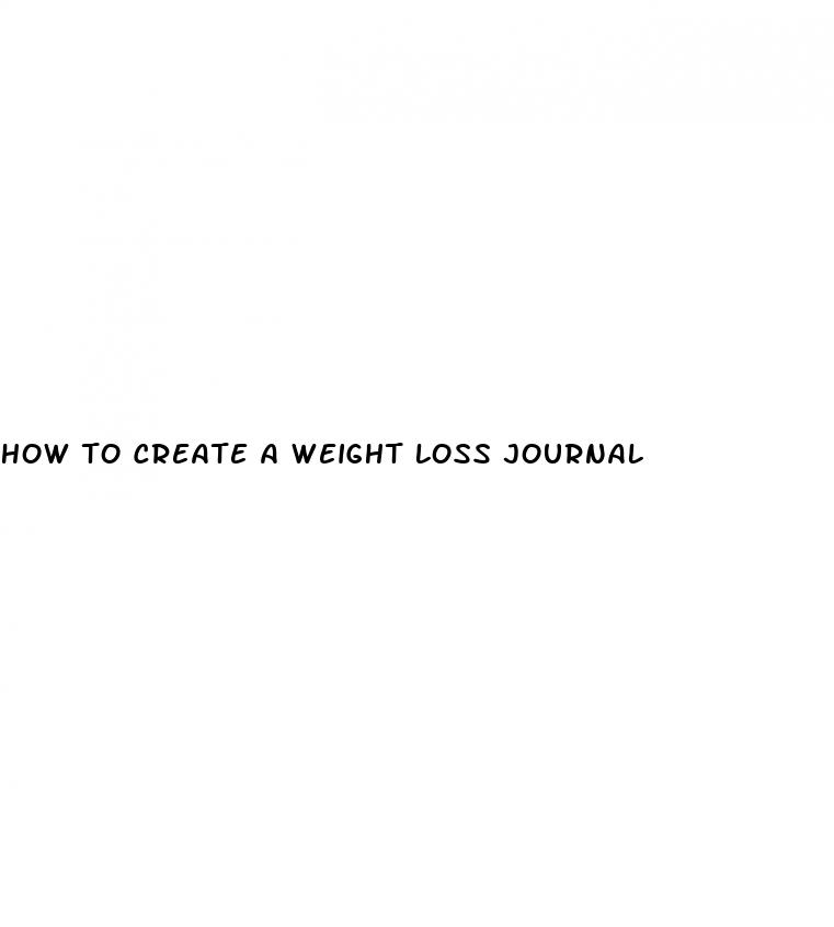 how to create a weight loss journal