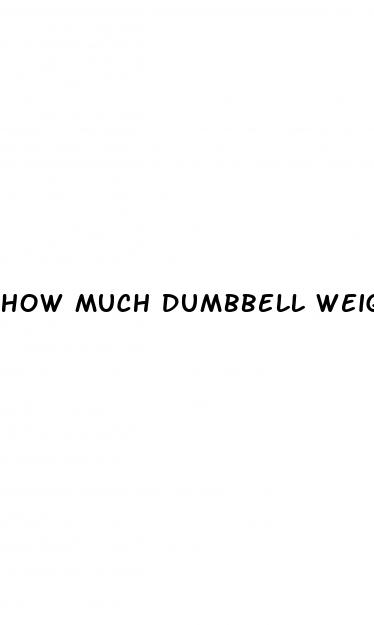how much dumbbell weight should i lift for weight loss