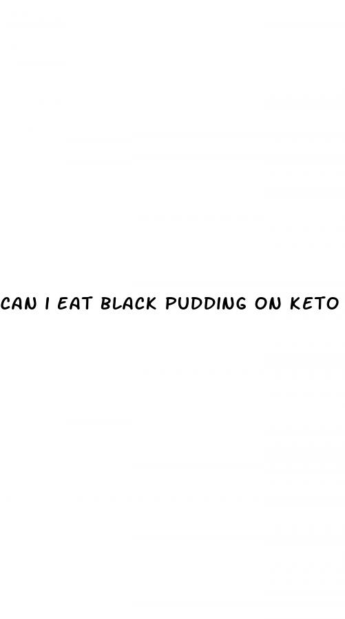 can i eat black pudding on keto diet