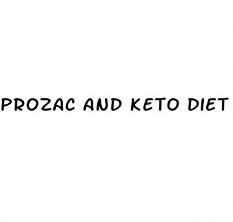 prozac and keto diet