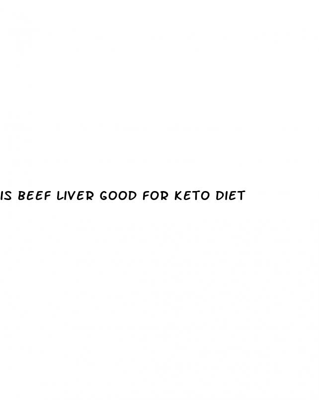 is beef liver good for keto diet